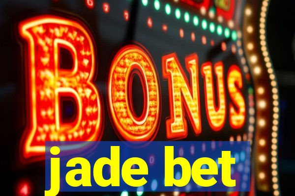 jade bet