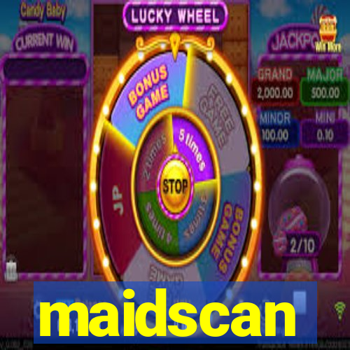 maidscan