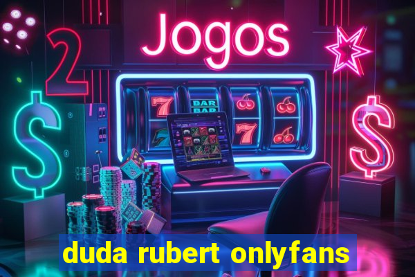 duda rubert onlyfans