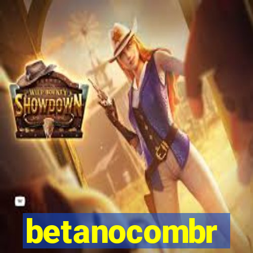 betanocombr