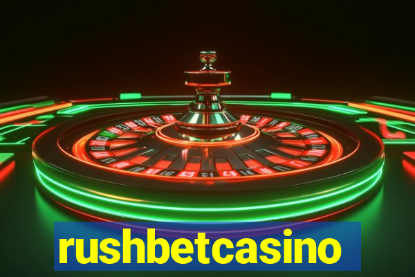 rushbetcasino