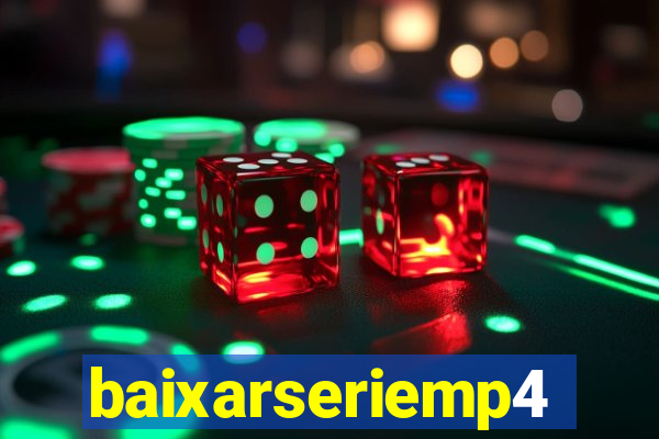 baixarseriemp4