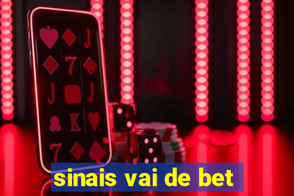 sinais vai de bet