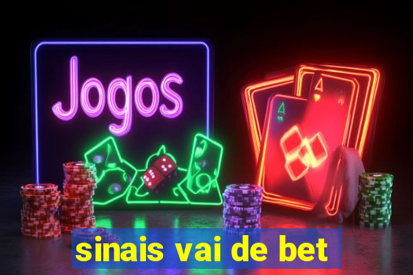 sinais vai de bet