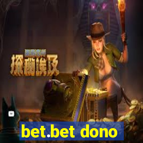 bet.bet dono