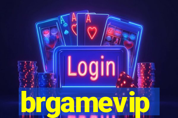 brgamevip