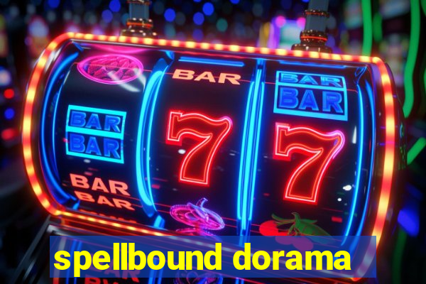 spellbound dorama