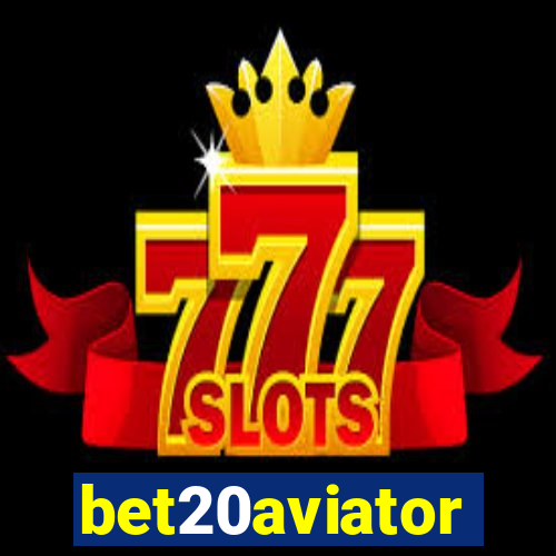 bet20aviator