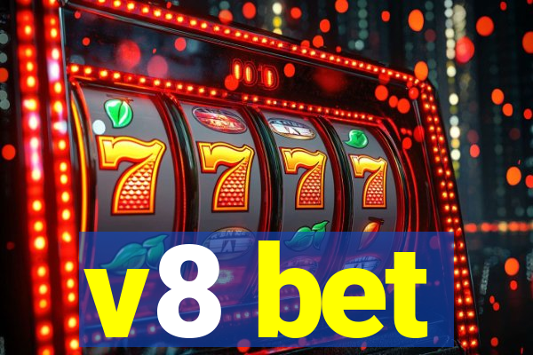 v8 bet