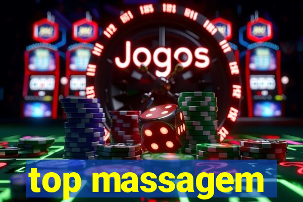 top massagem