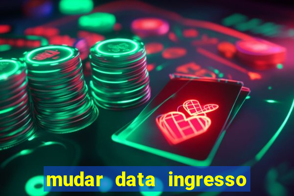 mudar data ingresso beto carrero