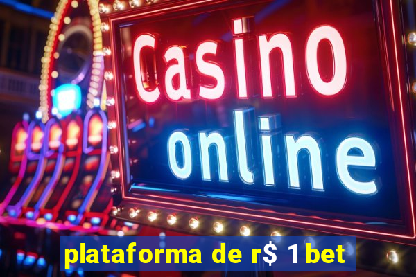 plataforma de r$ 1 bet