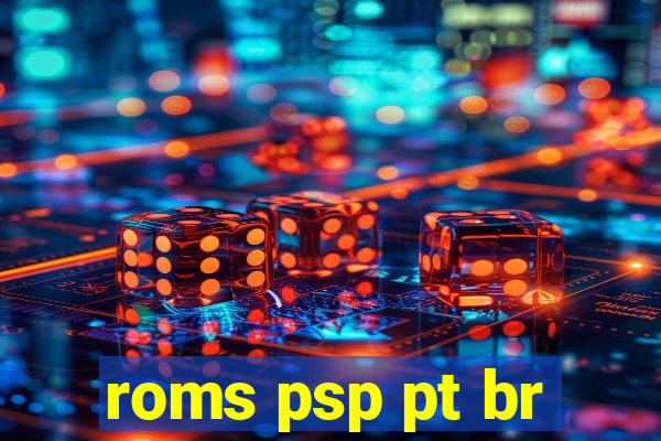 roms psp pt br