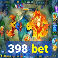 398 bet