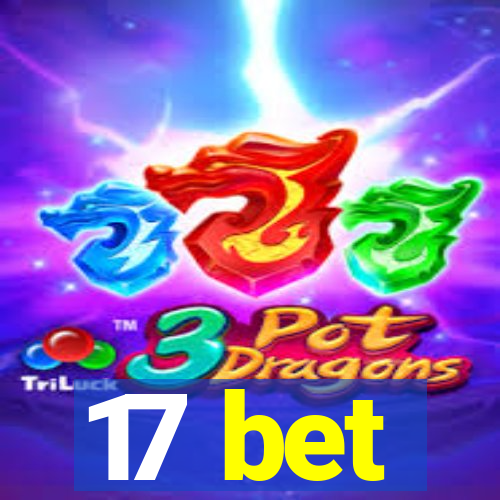 17 bet