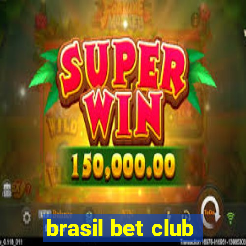 brasil bet club