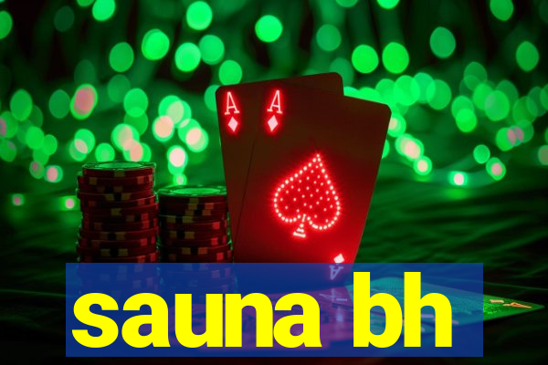 sauna bh