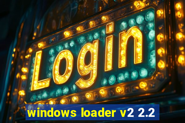 windows loader v2 2.2