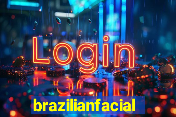 brazilianfacial