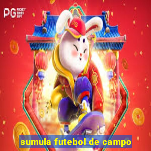 sumula futebol de campo