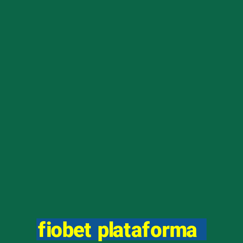 fiobet plataforma