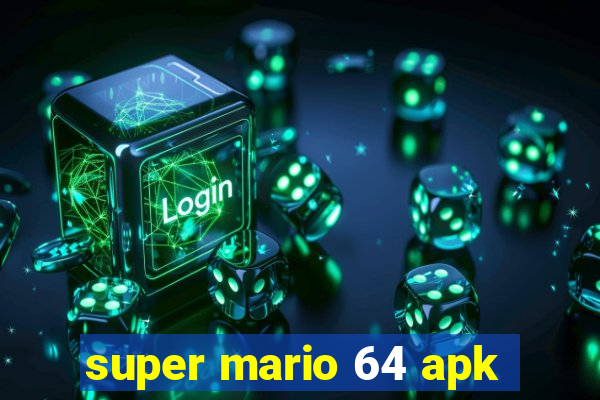 super mario 64 apk