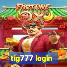 tig777 login