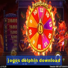 jogos dolphin download