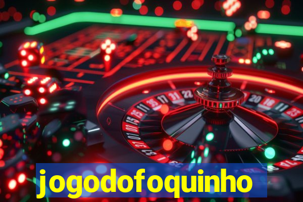 jogodofoquinho