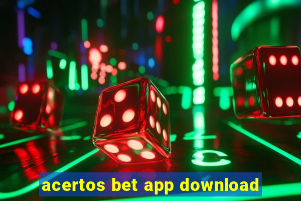 acertos bet app download