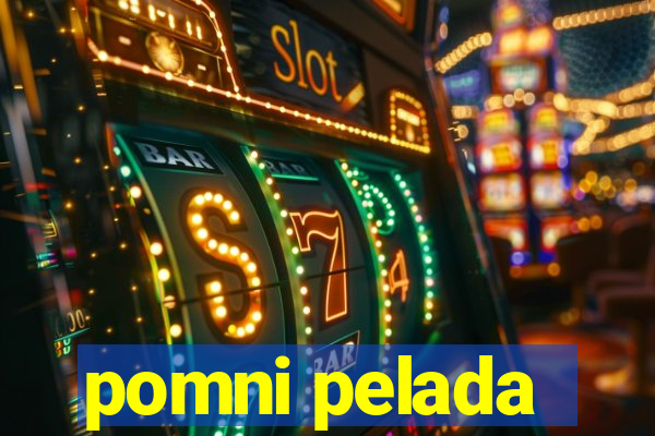 pomni pelada