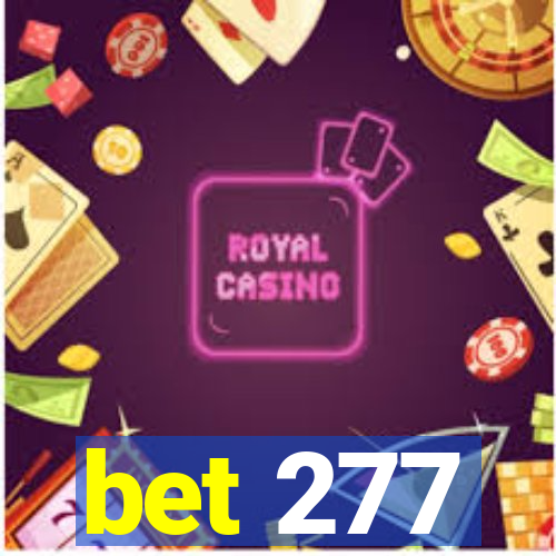 bet 277