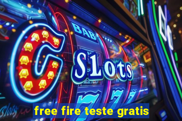 free fire teste gratis