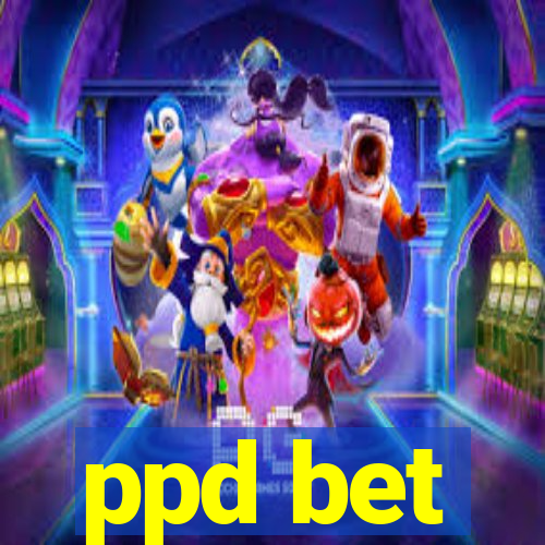 ppd bet