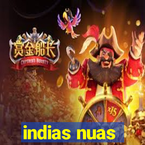 indias nuas