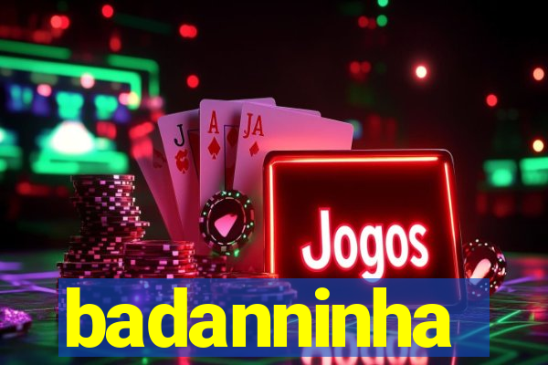 badanninha