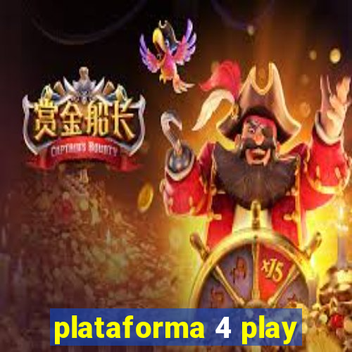 plataforma 4 play