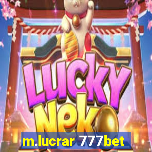 m.lucrar 777bet