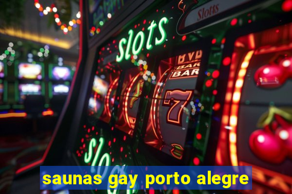 saunas gay porto alegre