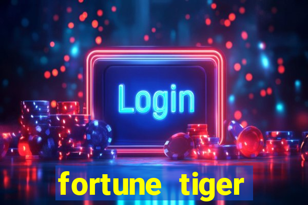 fortune tiger bônus de cadastro sem depósito