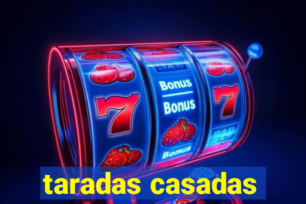 taradas casadas