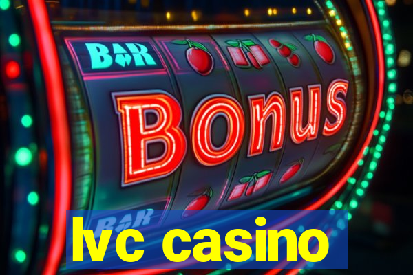 lvc casino