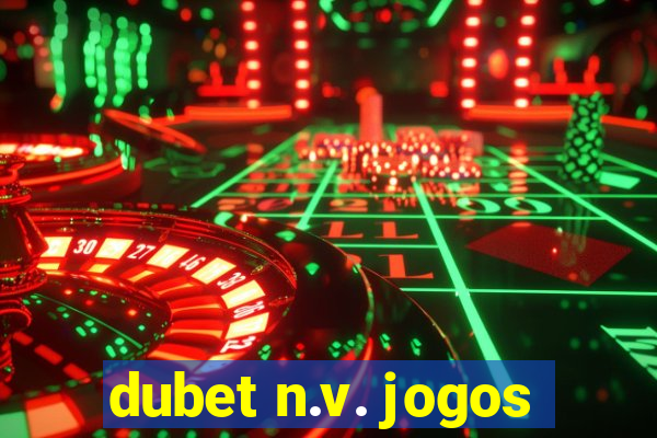 dubet n.v. jogos