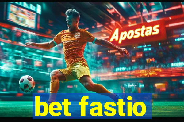 bet fastio