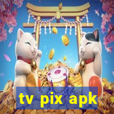 tv pix apk