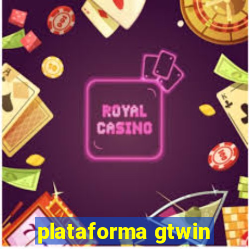 plataforma gtwin