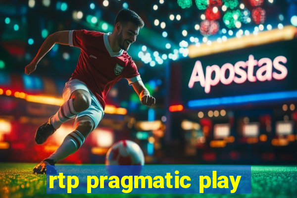 rtp pragmatic play