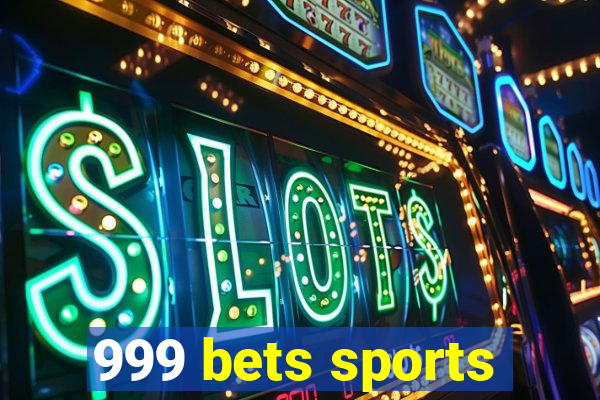 999 bets sports