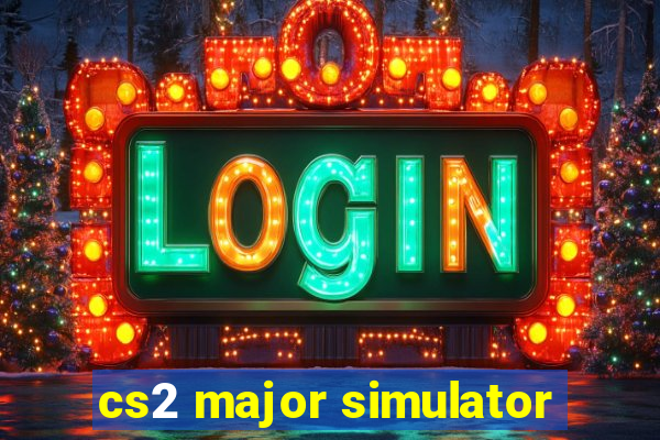 cs2 major simulator