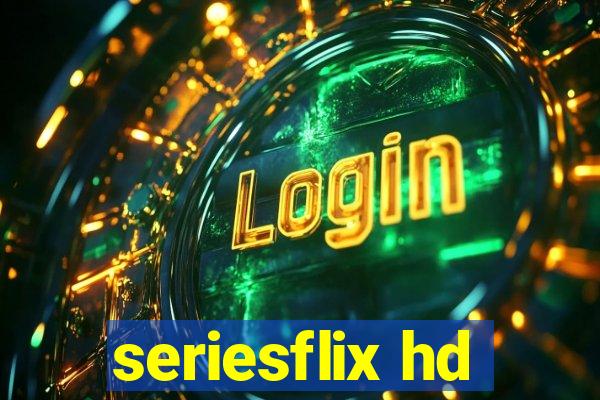 seriesflix hd